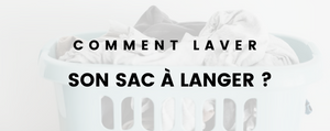 Comment laver son sac à langer ?